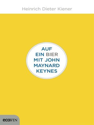 cover image of Auf ein Bier mit John Maynard Keynes